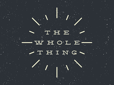 The Whole Thing bible church learning preaching sermon series teaching the heart