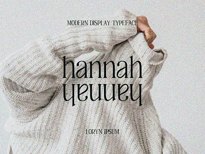 Hannah modern display serif font beauty branding condensed font condensed serif condensed typeface display feminine font hannah modern display serif font high end magazine narrow font serif font serif typeface skincare packaging tall font typeface