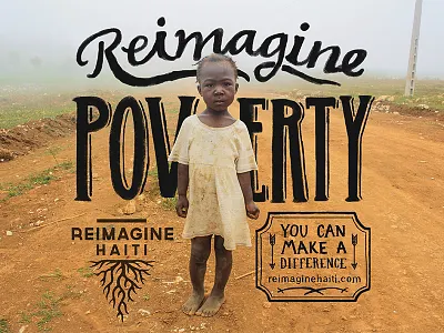 Reimagine Poverty - Reimagine Haiti hand lettering non profit social campaign type