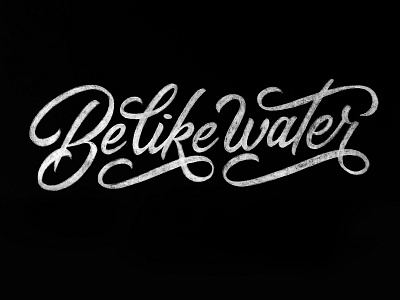 Be Like Water brush drawing handlettering lettering script sketches typography