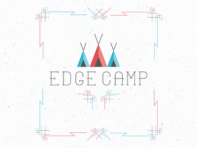 Edge Camp. agency bravepeople camp color custom flat graphicdesign handmade illustration popular teepee type