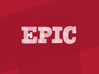 Epic Brush hand lettering. liquify slab serif texture watercolor
