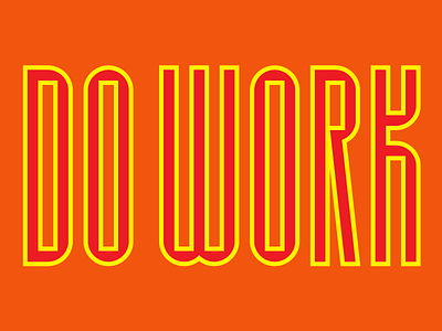 Do Work lettering sans serif typography