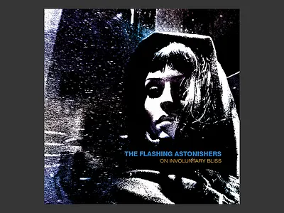 The Flashing Astonishers - "On Involuntary Bliss" album alternative cd cover graphic design indie rock mannequin photography records shoegazer substandard