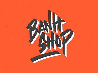 Banh Shop branding brush food lettering logo restaurant street type vietnam