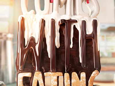 Appetite comes with eating 3dmax cake cg chocolate dof food illustration tasty typography