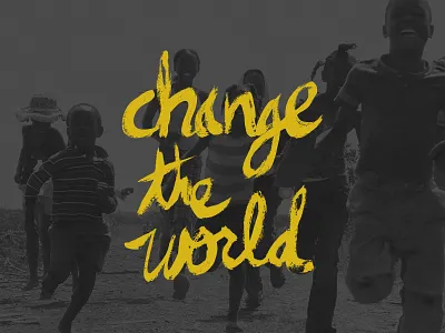 Change The World hand typography hand written handdrawn paint typography yellow