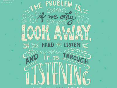 Looking Away 2 dftba hand lettering handwritten type john green lettering nerdfighteria quote typography vlogbrothers