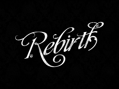 Rebirth Type custom type flourishes type design