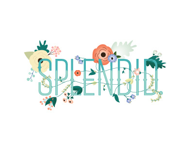 Splendid floral illustration splendid typography