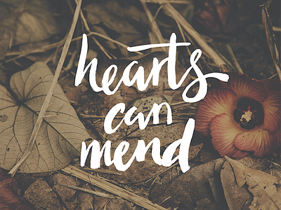 Hearts can mend brush calligraphy hand lettering ink lettering marker pen sharpie type typography