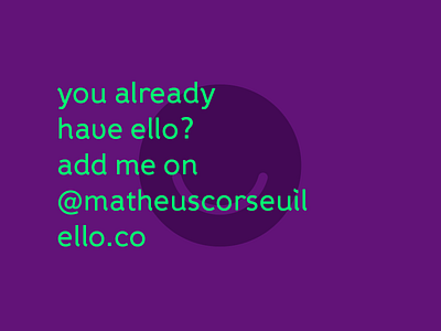 Ello invite! Add me! :D ello ello.co invite new smile social media