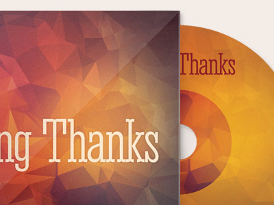 Giving Thanks Cd Artwork Template loswl marketing template orange polygon promotion psd template record label recording artist season sermon sermon audio