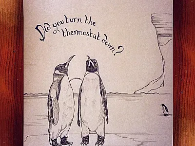Did you turn the thermostat down? animals arctic design doodle drawing penguins sketch typography