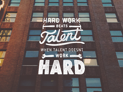 Hard Work brave people brick custom hand lettering handmade handwritten illustrated popular talent type typography work