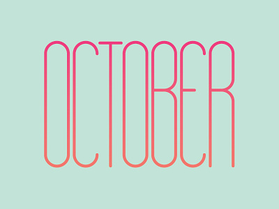 October custom gradient letterforms modular october type typography