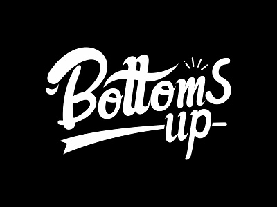 Bottoms Up caligrafia calligraphy freehand handmade illustration lettering type typography