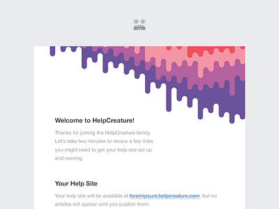 HelpCreature Welcome Email email ooze welcome