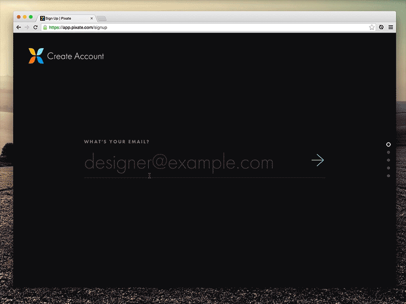 Signup Flow animation dark form fullscreen interaction log in onboarding pixate reactjs signup