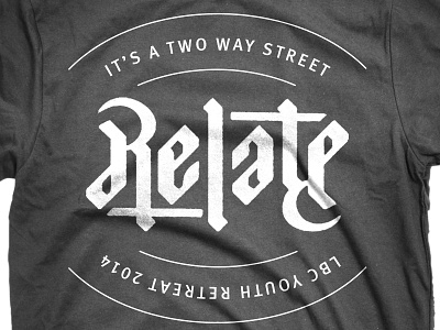 Relate Tee ambigram relate retreat t shirt typography youth