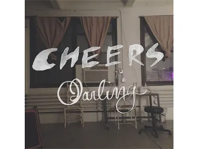 Cheers Darling brush damien rice handlettering lettering marker music photography typography