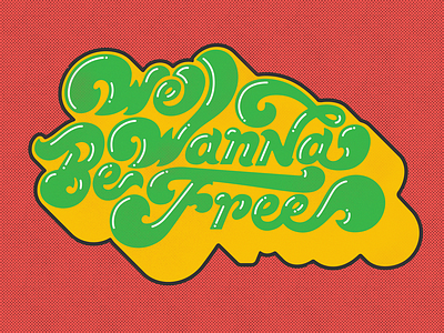 Be Free lettering type design typography