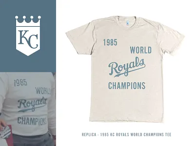 Replica Royals -1985 World Champs Tee baseball kansas city kc mlb retro royals tshirt typography vintage world series