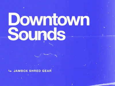 Downtown Sounds jambox jsg movie skateboarding type typography video