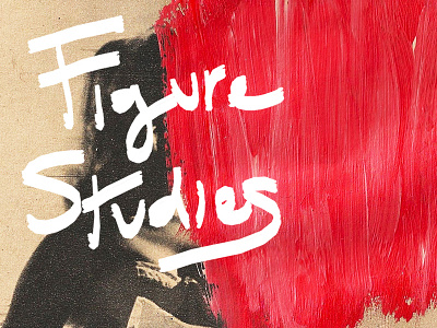 Figure Studies design figure studies graphic design lettering music paint