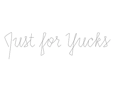 Just for Yucks lettering script typography