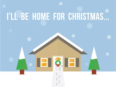 I'll be home for Christmas... card christmas flat house snow