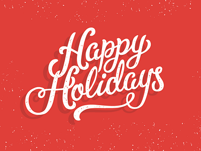 Happy Holidays christmas hand drawn holidays lettering letters screen print texture typography