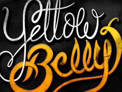 Yellow Belly belly coward lettering script type yellow yellowbelly