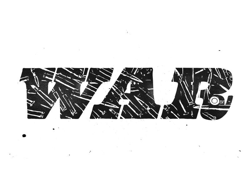 WAR! IV ammo animation bob marley guns illustration lettering typography war