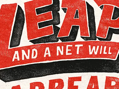 Leap! and a net will appear chance design graphic illustration leap lettering risk texture type typography