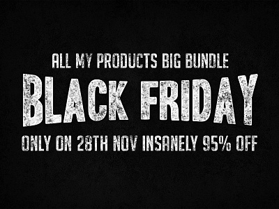 Black Friday All My Products 95% OFF addons big bundle design mock ups overlays textures