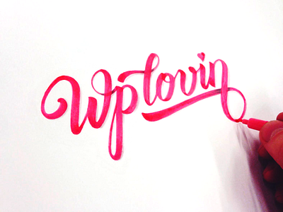 Wp lovin flow handwriting lettering love loving script sketch typography visual wp