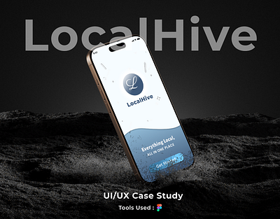 LocalHive branding case study graphic design localhive mobile app modern design product design ui ui interface uiux design