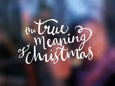 True Meaning christmas handdrawn script type