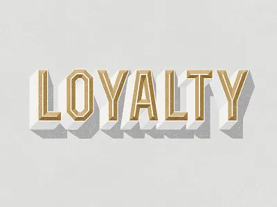 Loyalty design graphic design lettering type typography