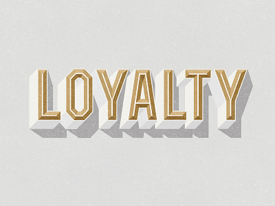 Loyalty design graphic design lettering type typography