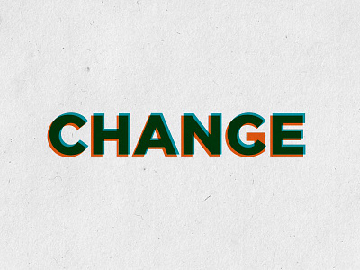 Think positive! chance change overlay positive poster type typography
