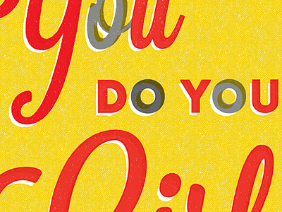 You do "You", Girl ladies print print making script texture type typography