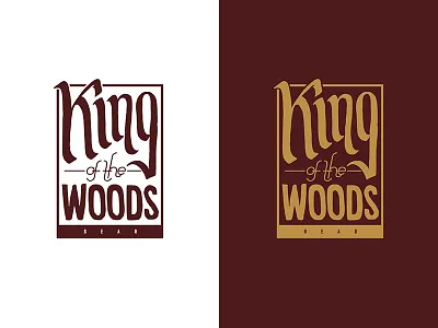 King of the Woods type bear hand letter king woods