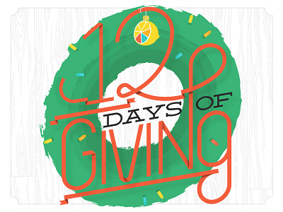 Twelve Days of Giving christmas illustration typography