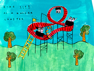 What is the meaning of life? drawing illustration life rollercoaster shutup