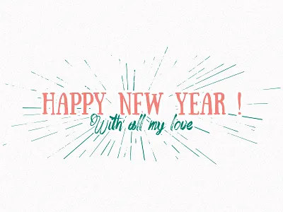 Happy New Year - With all my love. 2015 card happy new type wish year