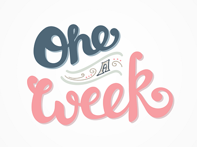 #OneAWeek Hand Lettered Illustration hand lettering