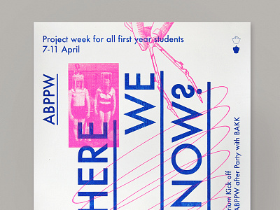 Where Are We Now graphic design kabk neon netherlands poster print project week riso typography