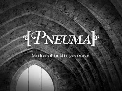 {PNEUMA} branding church hoefler